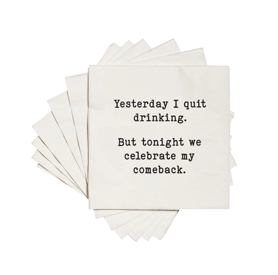 Yesterday I Quit Drinking Cocktail Napkins