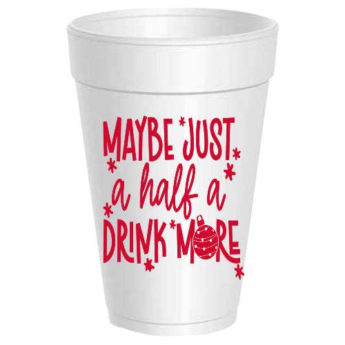 Maybe Just a Half a Drink More - 10 pack