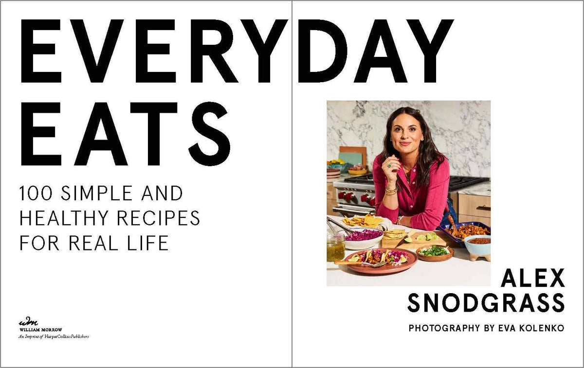 HarperCollins - Everyday Eats: Alex Snodgrass