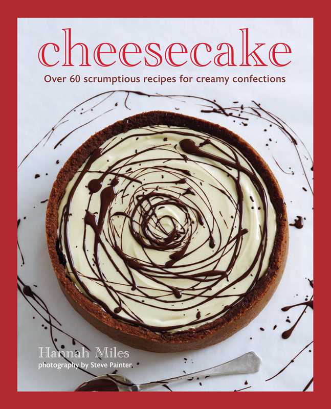 Cheesecake by Hannah Miles