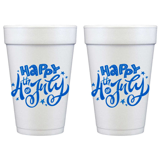 Two Funny Girls - July 4th/Patriotic -  Happy 4th July  Foam Cup (10 Pack)