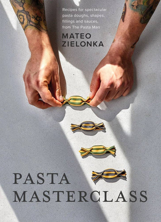 Chronicle Books - Pasta Masterclass
