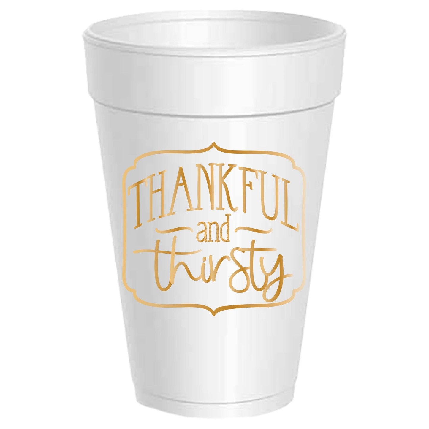 Sassy Cups - Thankful & Thirsty - Thanksgiving - 10 Pack
