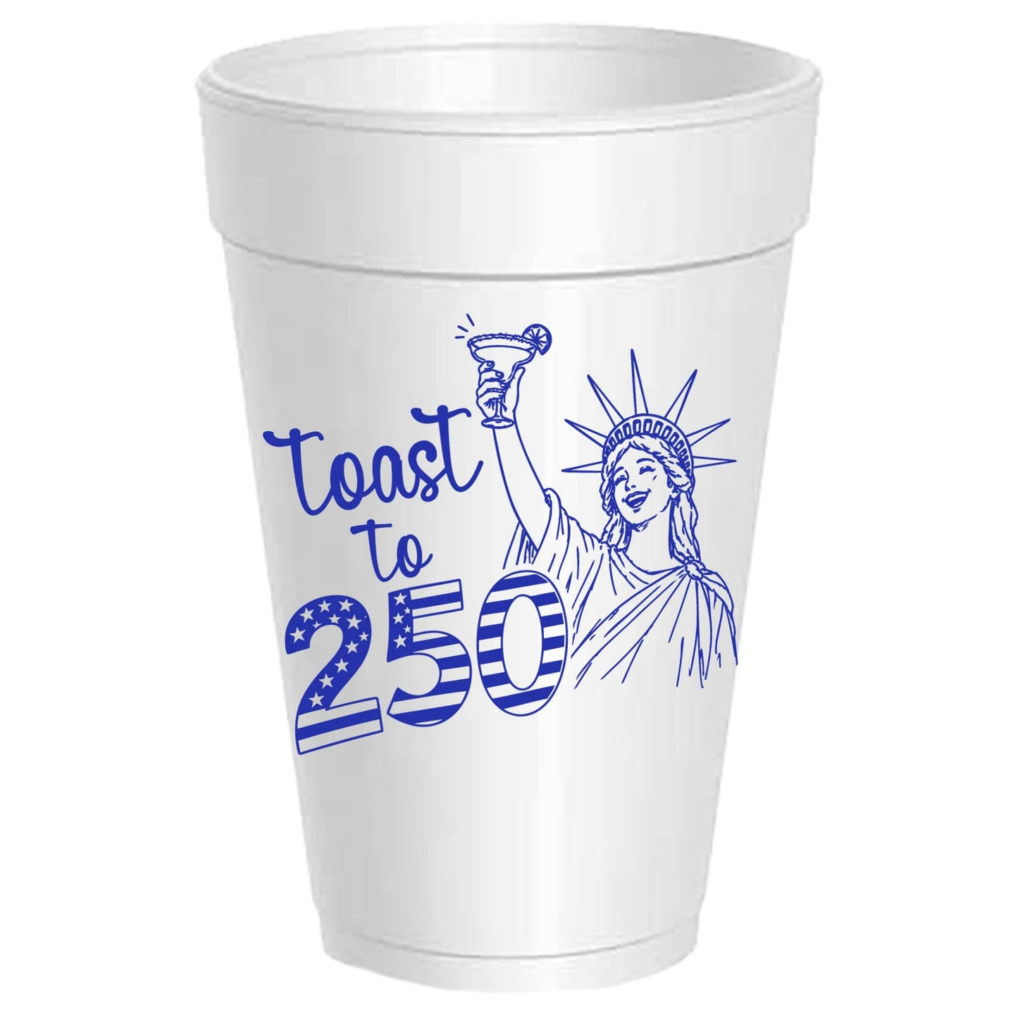 Sassy Cups - Toast to 250 Years - 4th of July - 10 Pack