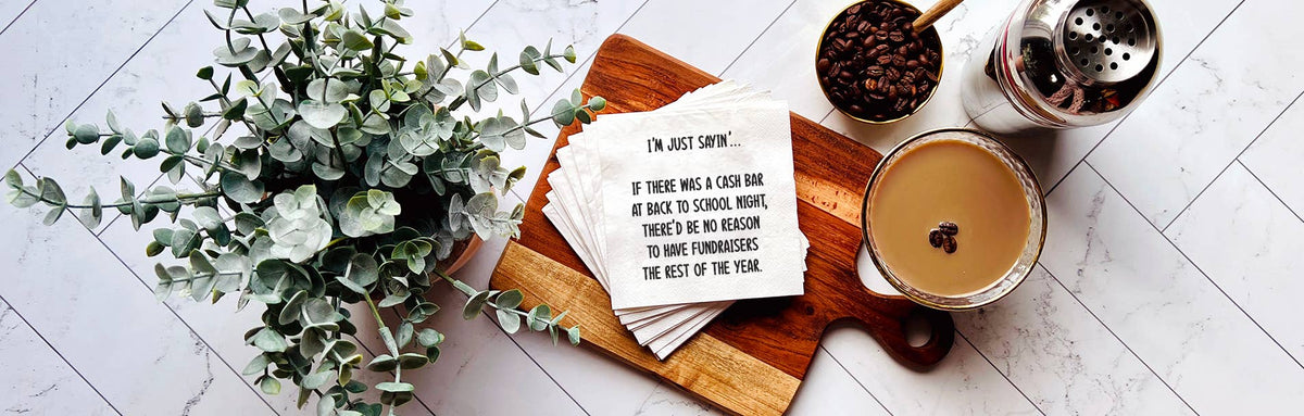 Cocktail Napkins - "Cash Bar…No Fundraisers"
